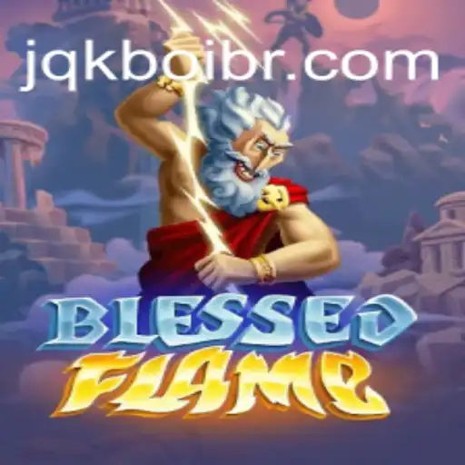 Descubra o Fascinante Jogo BlessedFlame: Regras e Estratégias
