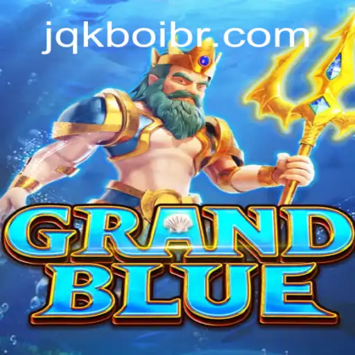 Explorando o Fascinante Mundo de GRANDBLUE: Um Guia Completo
